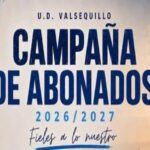 CONTIN&Uacute;A LA CAMPA&Ntilde;A DE 𝐀𝐁𝐎𝐍𝐀𝐃𝐎𝐒 𝟐𝟎𝟐𝟔/𝟐𝟕 &nbsp;DE LA UD VALSEQUILLO