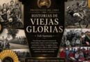 HISTORIAS DE VIEJAS GLORIAS