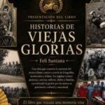 HISTORIAS DE VIEJAS GLORIAS