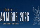 TORNEO INFANTIL SAN MIGUAL 2026