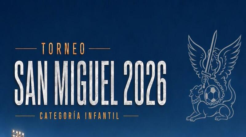 TORNEO INFANTIL SAN MIGUAL 2026