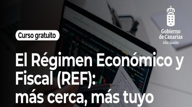 FORMACI&Oacute;N SOBRE EL R&Eacute;GIMEN FISCAL DE CANARIAS