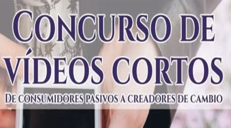 CONCURSO DE V&Iacute;DEOS CORTOS
